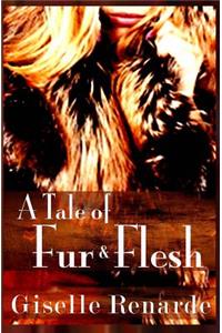 Tale of Fur and Flesh