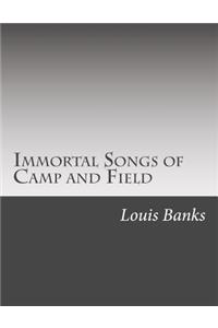 Immortal Songs of Camp and Field