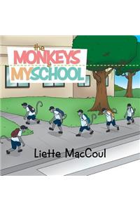 Monkeys at My School