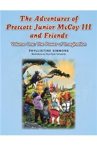 Adventures of Prescott Junior McCoy III and Friends