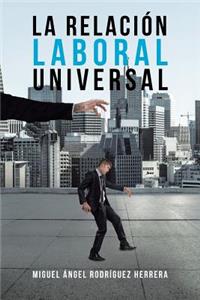 Relación Laboral Universal