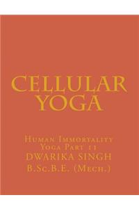 Cellular Yoga