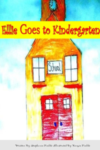 Ellie Goes to Kindergarten
