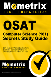 Osat Computer Science (181) Secrets Study Guide