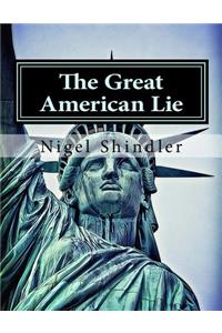 The Great American Lie