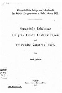 Französische relativsätze als prädikative bestimmungen u. verwandte konstruktionen