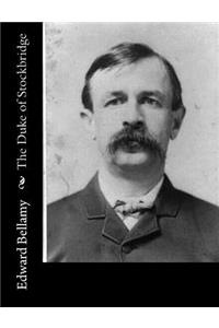 The Duke of Stockbridge