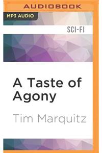 Taste of Agony