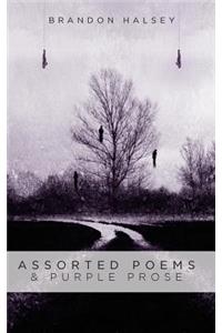 Assorted Poems & Purple Prose