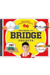 Engineer It! Bridge Projects