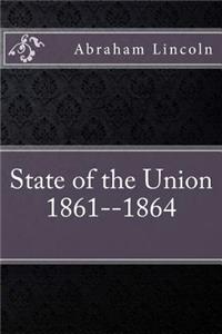 State of the Union 1861--1864
