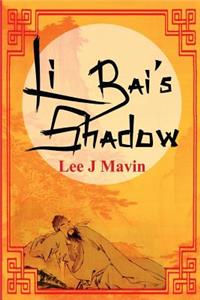 Li Bai's Shadow