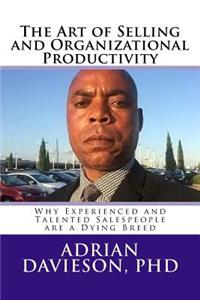 The Art of Selling and Organizational Productivity