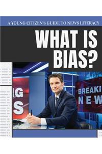 What Is Bias?