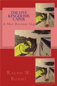 Five Kingdoms Caper