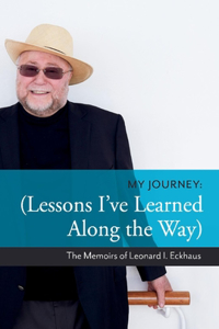 My Journey: Lessons I've Learned Along the Way