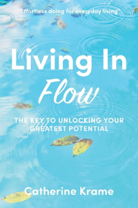 Living in Flow