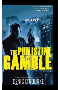 The Philistine Gamble