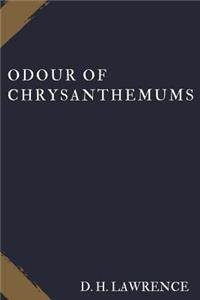 Odour of Chrysanthemums