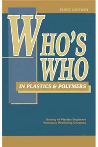 Who's Who in Plastics Polymers