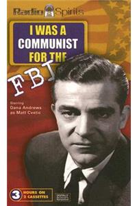 I Was a Communist for the FBI