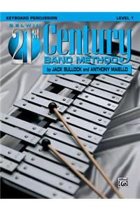 Belwin 21st Century Band Method, Level 1