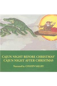 Cajun Night Before Christmas(r)/Cajun Night After Christmas
