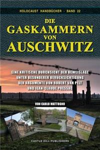 Die Gaskammern von Auschwitz