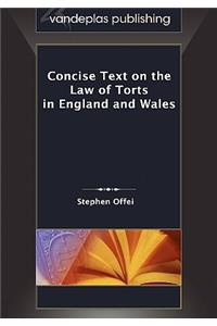Concise Text on the Law of Torts in England and Wales