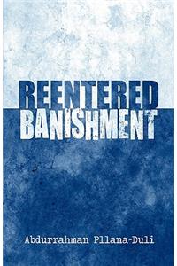 Reentered Banishment