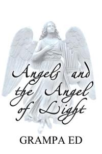 Angels and the Angel of Light