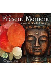 Present Moment 2019 Wall Calendar: A Year of Mindful Living