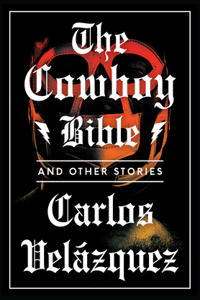 Cowboy Bible and Other Stories