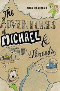 Adventures of Michael and Threads