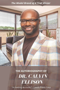 Autobiography of Dr. Calvin Ellison