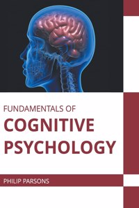 Fundamentals of Cognitive Psychology