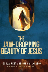 Jaw-Dropping Beauty of Jesus