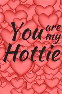 You are My Hottie