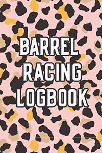 Barrel Racing Logbook