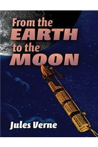 From the Earth to the Moon (Annotated)