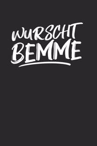 Wurscht Bemme