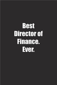 Best Director of Finance. Ever.