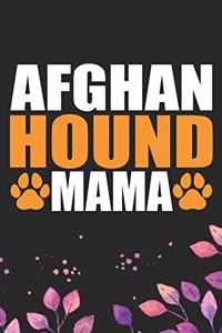 Afghan Hound Mama