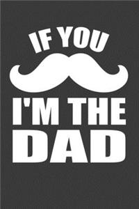 If You I'M The Dad