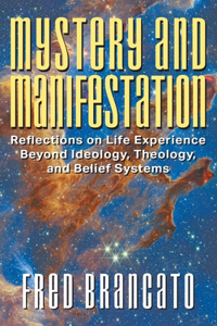 Mystery and Manifestation