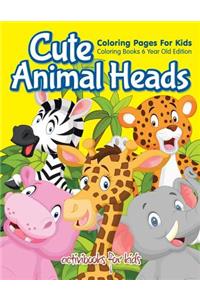 Cute Animal Heads Coloring Pages For Kids - Coloring Books 6 Year Old Edition