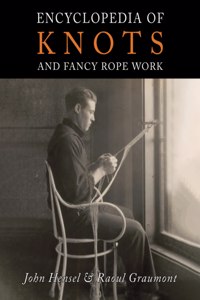 Encyclopedia of Knots and Fancy Rope Work