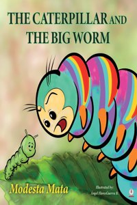 Caterpillar And The Big Worm