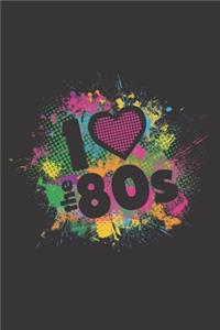 I Love the 80s