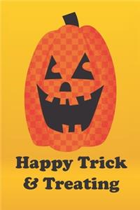 Happy Trick & Treating